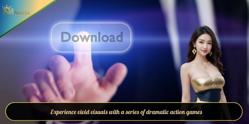 Experience vivid visuals with a series of dramatic action games