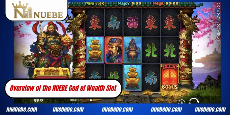 Overview of the NUEBE God of Wealth Slot