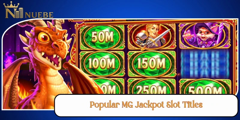 Popular MG Jackpot Slot Titles
