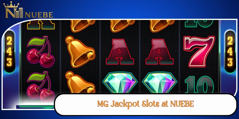 MG Jackpot Slots at NUEBE