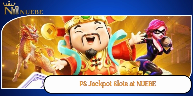 PS Jackpot Slots at NUEBE