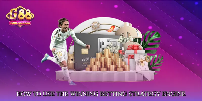 How to Use the Winning Betting Strategy Engine Effectively
