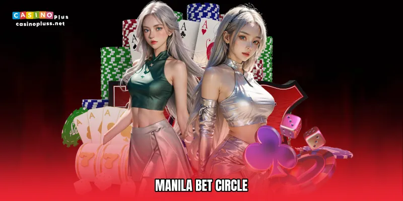 Manila bet circle