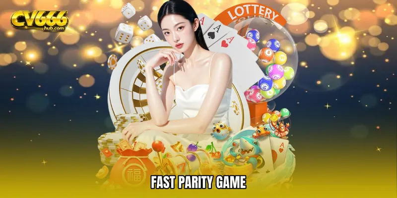Fast Parity game