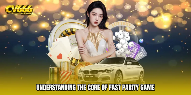 Understanding the Core of Fast Parity game
